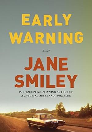 Early Warning by Jane Smiley