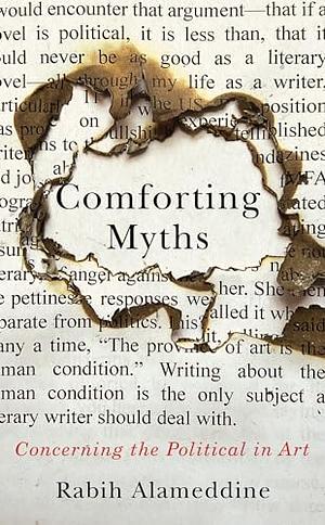 Comforting Myths: Concerning the Political in Art by Rabih Alameddine