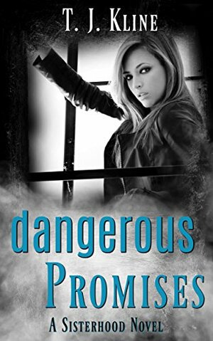 Dangerous Promises by Tina Klinesmith, T.J. Kline