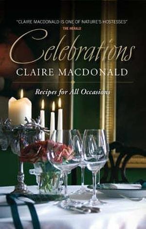 Celebrations by Baroness Claire Macdonald of Macdonald