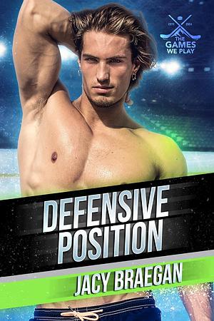 Defensive Position by Jacy Braegan