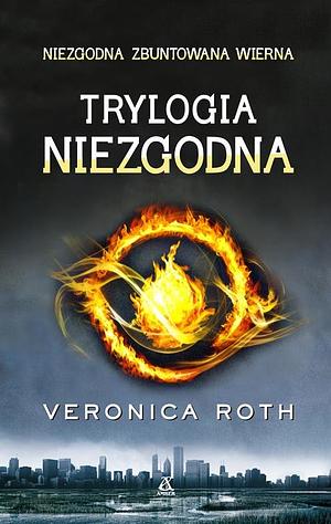 Trylogia Niezgodna by Veronica Roth