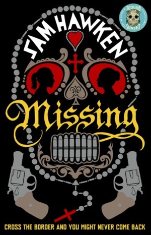 Missing by Sam Hawken