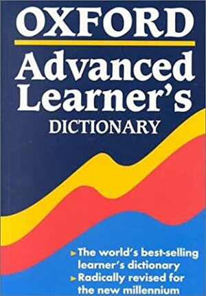 Oxford Advanced Learner's Dictionary by A.S. Hornby, J. Windsor Lewis, Anthony Paul Cowie