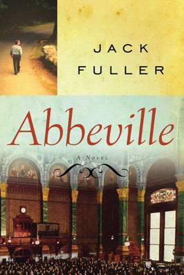 Abbeville by Jack Fuller