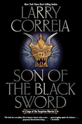 Son of the Black Sword, Volume 1 by Larry Correia