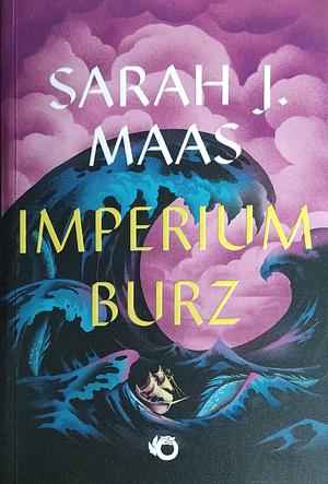 Imperium burz by Sarah J. Maas