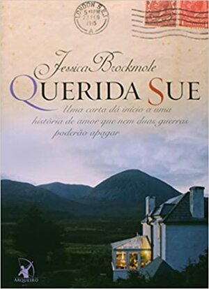 Querida Sue by Jessica Brockmole, Vera Ribeiro