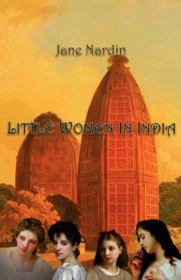 Little Women in India by Jane Nardin