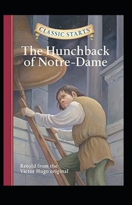 The Hunchback of Notre Dame (Annotated) by Victor Hugo