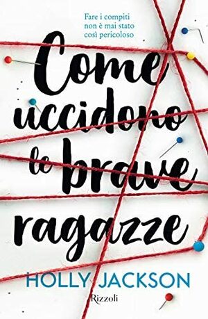 Come uccidono le brave ragazze by Holly Jackson