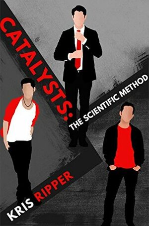 Catalysts: The Scientific Method by Kris Ripper