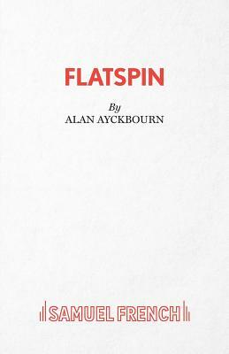 FlatSpin - A Comedy by Alan Ayckbourn