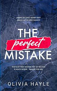 The Perfect Mistake by Olivia Hayle