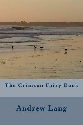 The Crimson Fairy Book by Andrew Lang