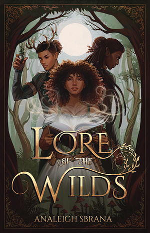 Lore of the Wilds by Analeigh Sbrana