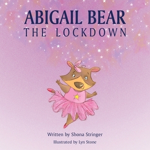 Abigail Bear - The Lockdown by Shona Stringer