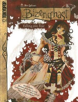 Bizenghast: Falling Into Fear by M. Alice LeGrow