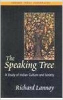 The Speaking Tree by Richard Lannoy
