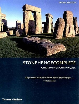 Stonehenge Complete by Christopher Chippindale