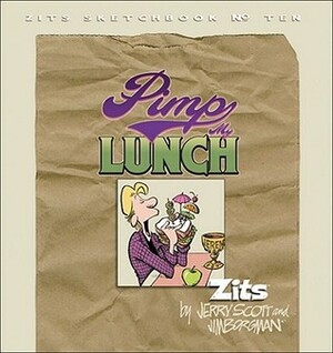 Pimp My Lunch by Jerry Scott, Jim Borgman