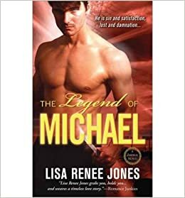 The Legend of Michael by Lisa Renee Jones