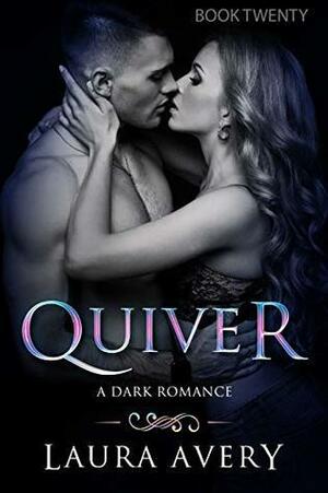Quiver, Book Twenty by Laura Avery
