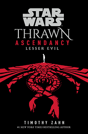 Thrawn Ascendancy: Lesser Evil by Timothy Zahn