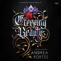 Creeping Beauty by Andrea Portes