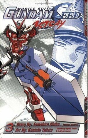 Mobile Suit Gundam Seed Astray by Hajime Yatate, Kouichi Tokita