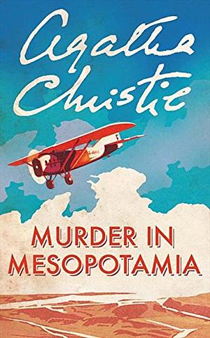 Mord i Mesopotamien by Agatha Christie