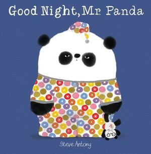 Good Night, Mr. Panda by Steve Antony