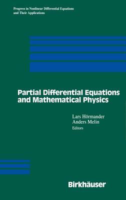 Partial Differential Equations and Mathematical Physics: The Danish-Swedish Analysis Seminar, 1995 by 