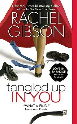 Tangled Up in You by Rachel Gibson