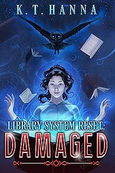 Damaged by K.T. Hanna