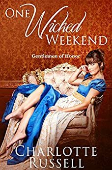 One Wicked Weekend by Charlotte Russell
