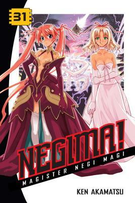 Negima: Magister Negi Magi, Volume 31 by Ken Akamatsu