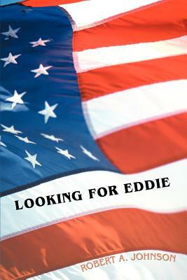 Looking for Eddie by Robert A. Johnson