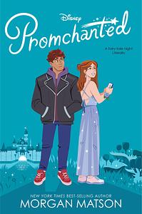 Promchanted by Morgan Matson
