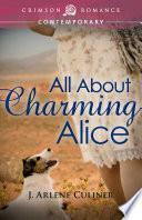 All About Charming Alice by J. Arlene Culiner, J. Arlene Culiner