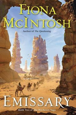 Emissary: Book Two of the Percheron Saga by Fiona McIntosh