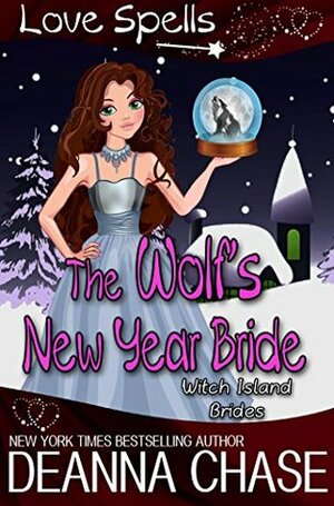 The Wolf's New Year Bride by Deanna Chase