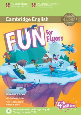 Fun for Flyers, Student's Book by Anne Robinson, Karen Saxby