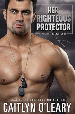 Her Righteous Protector by Caitlyn O'Leary