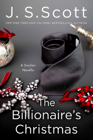 The Billionaire's Christmas by J.S. Scott