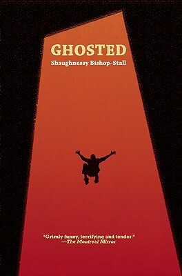 Ghosted by Shaughnessy Bishop-Stall