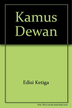 Kamus Dewan by Dewan Bahasa dan Pustaka