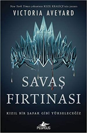 Savaş Fırtınası by Victoria Aveyard