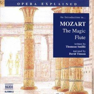 An Introduction to Mozart: The Magic Flute by Thomson Smillie