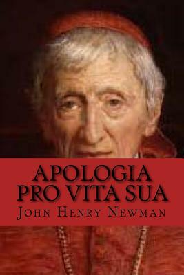 Apologia Pro Vita Sua (English Edition) by John Henry Newman